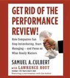 Samuel A. Culbert, Samuel Culbert, Samuel A. Culbert, Lawrence Rout, Samuel A. Culbert - Get Ride of the Performance Review (Audiolibro)