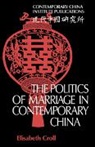 Elisabeth Croll, Croll Elisabeth - The Politics of Marriage in Contemporary