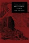 William Greenslade, William P. Greenslade, Greenslade William P. - Degeneration, Culture and the Novel 1880-1940