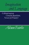 Alison Fairlie, Fairlie Alison, Malcolm Bowie, Bowie Malcolm - Imagination and Language