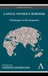 Ashwini Deshpande, Ashwini Deshpande - Capital Without Borders: Challenges to D
