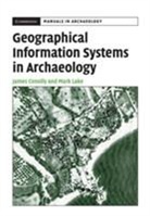 James Conolly, James (Trent University Conolly, James Lake Conolly, Mark Lake, Mark (University College London) Lake - Geographical Information Systems in Archaeology