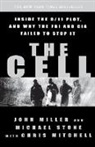 J Miller, John Miller, John C. Miller, C Mitchell, Chris Mitchell, M Stone... - The Cell