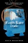 G Weightman, Gavin Weightman - Frozen Water Trade