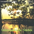 Gabriele Trinkl - Regenwald Amazonas 4. Geheimnisvolle Nächte (Hörbuch)