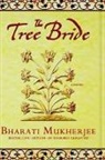Bharati Mukherjee - The Tree Bride
