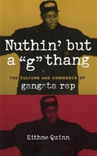 Eithne Quinn, Quinn Eithne - Nuthin' But a G Thang
