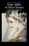 H. James, Henry James, Keith Carabine - Daisy Miller and Other Stories