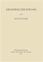 O Stocker, O. Stocker, Otto Stocker - Grundriss der Botanik