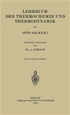 Ott Sackur, Otto Sackur, Cl v Simson, Cl. v. Simson - Lehrbuch der Thermochemie und Thermodynamik