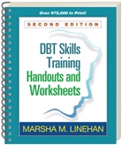 Marsha M. Linehan - DBT Skills Training Handouts and Worksheets