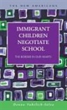 Donna Vukelich-Selva - Immigrant Children Negotiate School