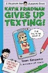 Tom Greenwald, Tommy Greenwald, Tommy/ Coovert Greenwald, J. P. Coovert - Katie Friedman Gives Up Texting!