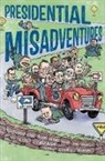 Bob Raczka, Bob/ Burr Raczka, Dan E. Burr - Presidential Misadventures
