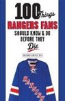 Adam Raider, Russ Cohen, Adam Raider - 100 Things Rangers Fans Should Know & Do Before They Die
