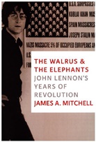 James A Mitchell, James A. Mitchell - The Walrus and the Elephants