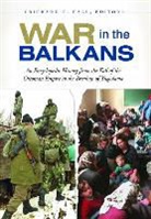 Richard Hall, Richard C Hall, Richard C. Hall, Richard C. Hall - War in the Balkans