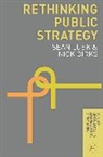 Nick Birks, Sean Lusk, Sean Birks Lusk - Rethinking Public Strategy