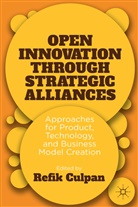 Refik Culpan, Culpan, R Culpan, R. Culpan, Refik Culpan - Open Innovation Through Strategic Alliances