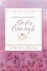 Cynthia Heald - Becoming a Woman Whose God Is Enough