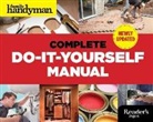 Editors of Family Handyman, Family Handyman (COR), Editors of Family Handyman - Complete Do-it-Yourself Manual