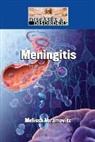 Melissa Abramovitz, Lucent Books (COR), Lucent Books - Meningitis
