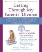 Katherine Andre, Amy J L Baker, Amy J. L. Baker, Amy J. L./ Andre Baker, Amy J.L. Baker - Getting Through My Parents' Divorce