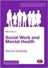 Malcolm Golightley, Malcolm (University of Lincoln) Golightley - Social Work and Mental Health