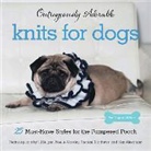 Jill Bulgan, Jill/ Doyle Bulgan, Caitlin Doyle, Rachael Matthews, Noelle Woosley - Outrageously Adorable Dog Knits