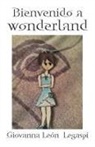 Giovanna Leon Legaspi - Bienvenido a Wonderland
