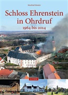 Manfred Ständer - Schloss Ehrenstein in Ohrdruf
