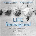 Richard J. Leider, Alan M. Webber, Timothy Andres Pabon - Life Reimagined: Discovering Your New Life Possibilities (Audio book)
