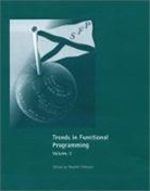 Stephen Gilmore - Trends in Functional Programming Volume 2