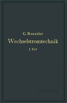 G Roessler, G. Roessler - Wechselstromtechnik