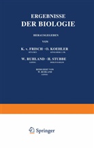K Frisch, K v Frisch, K. V. Frisch, K.v. Frisch, Goldschmidt, R Goldschmidt... - Ergebnisse der Biologie