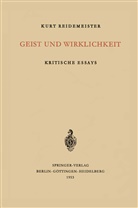 K Reidemeister, K. Reidemeister, Kurt Reidemeister - Geist und Wirklichkeit