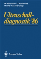 Manfred Hansmann, Dietma Koischwitz, Dietmar Koischwitz, Harald Lutz, Harald Lutz u a, Hans-Georg Trier - Ultraschalldiagnostik 86