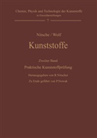 Karl A Wolf, Rudol Nitsche, Rudolf Nitsche, Paul Nowak, Karl A. Wolf - Kunststoffe. Struktur, physikalisches Verhalten und Prüfung