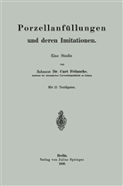 Curt Fritzsche - Porzellanfüllungen und deren Imitationen