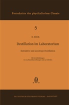 H Röck, H. Röck - Destillation im Laboratorium