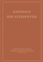 E Milne, E A Milne, E. A. Milne, Pannekoek, A Pannekoek, A. Pannekoek... - Handbuch der Astrophysik