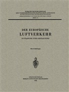 Carl Pirath - Der Europäische Luftverkehr