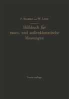 Fran Bradtke, Franz Bradtke, W Liese, W. Liese, Walther Liese - Hilfsbuch für raum- und außenklimatische Messungen für hygienische, gesundheitstechnische und arbeitsmedizinische Zwecke