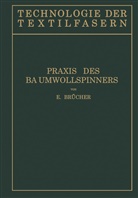 E Brücher, E. Brücher, R. O. Herzog, O Herzog, R O Herzog - Baumwollspinnerei