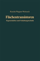 Geor Rusche, Georg Rusche, Kar Wagner, Karl Wagner, Fritz Weitzsch - Flächentransistoren