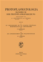 P. Dangeard, Pierr Dangeard, Pierre Dangeard, E. S. Perner, Ernst S Perner, Ernst S. Perner - Le Chondriome de la Cellule Vegetale: Morphologie du Chondriome. Die Sphärosomen der Pflanzenzelle