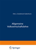 Otto v. Zwiedineck-Südenhorst, Otto von Zwiedineck-Südenhorst - Allgemeine Volkswirtschaftslehre