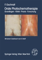 F Gschnait, F. Gschnait, Fritz Gschnait - Orale Photochemotherapie
