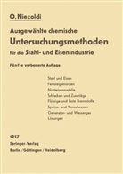O Niezoldi, O. Niezoldi, Otto Niezoldi - Ausgewählte chemische Untersuchungsmethoden für die Stahl- und Eisenindustrie
