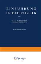 Ph Broemser, Ph. Broemser - Einführung in die Physik